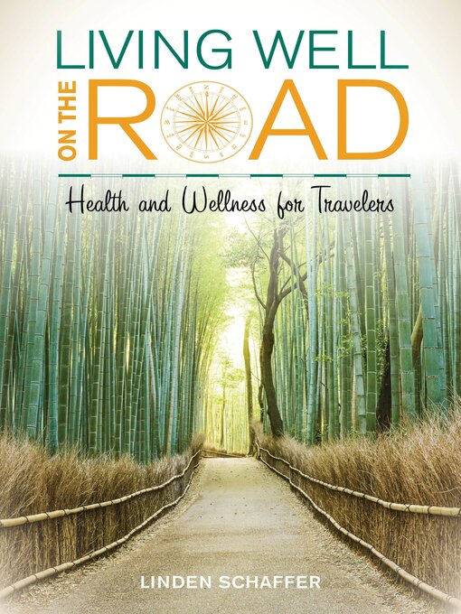 Title details for Living Well on the Road by Linden Schaffer - Available